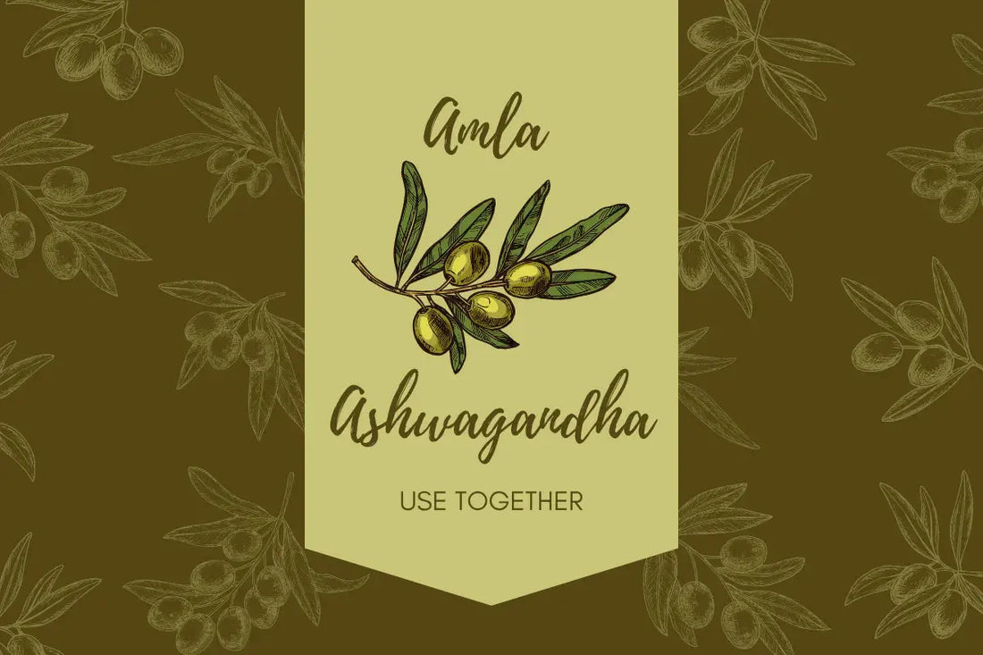 Can We Mix Amla And Ashwagandha Together Nature's Blends